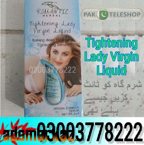 Tightening Lady Virgin Liquid Price in Pakistan - 03003778222