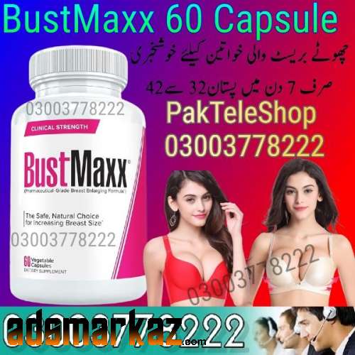 New BustMaxx Capsule Price in Pakistan 03003778222 Call New