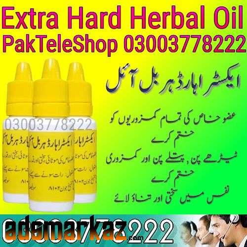 New Extra Hard Herbal Oil Price Pakistan 03003778222