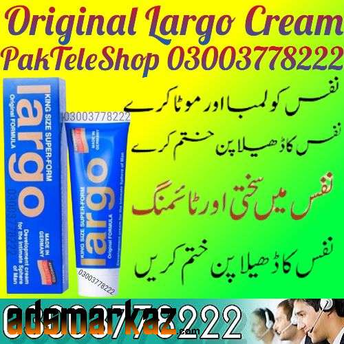 New Original Largo Cream Price In Pakistan 03003778222