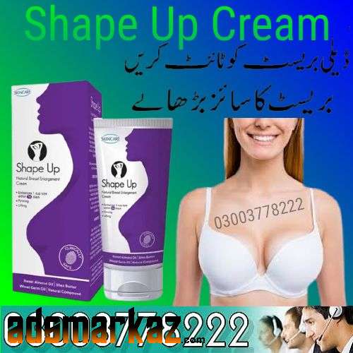 Buy Shape Up Cream 03003778222