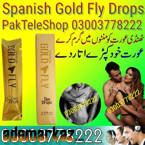 Spanish Gold Fly Sex Drops Pakistan - 03003778222