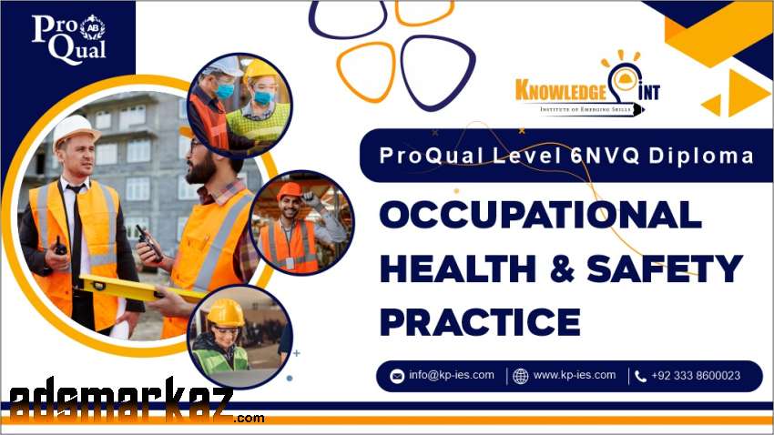KPIES is now offering ProQual L6 Diploma in OHSP
