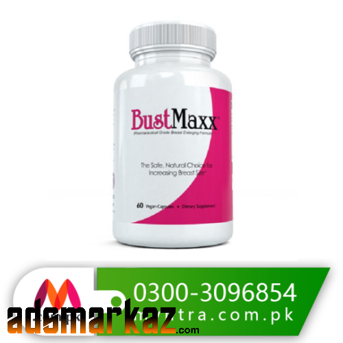 BustMaxx 60 capsules In Taxila | 03003096854