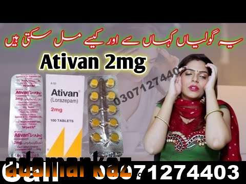 Ativan 2mg Tablet Price in Pakistan @03071274403