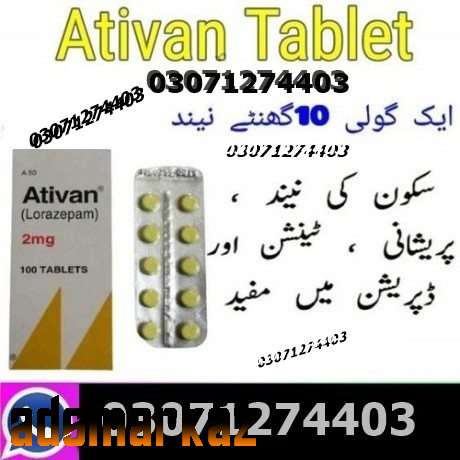 Ativan Tablet 2mg In Sahiwal @03071274403