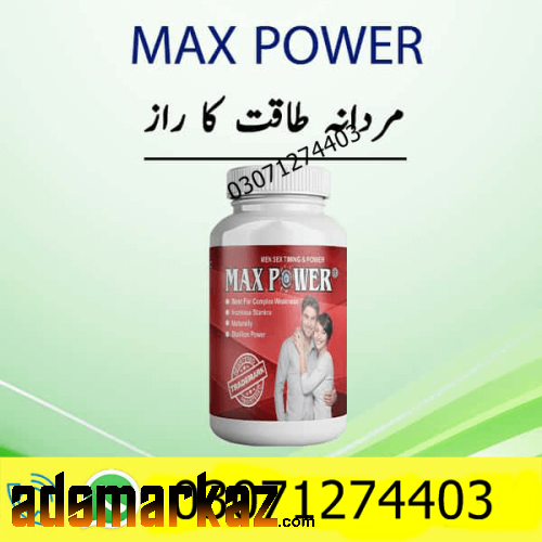 Max Power Capsules in Karachi  @03071274403