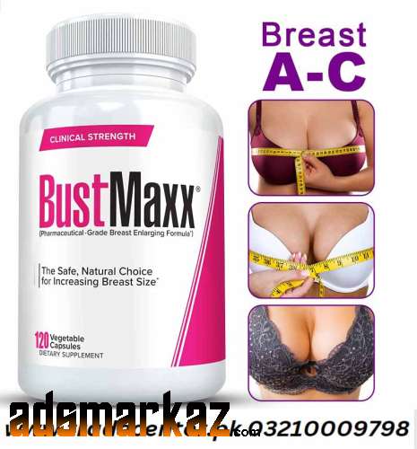 Bustmaxx Pills In Pakistan - 03210009798 Karachi