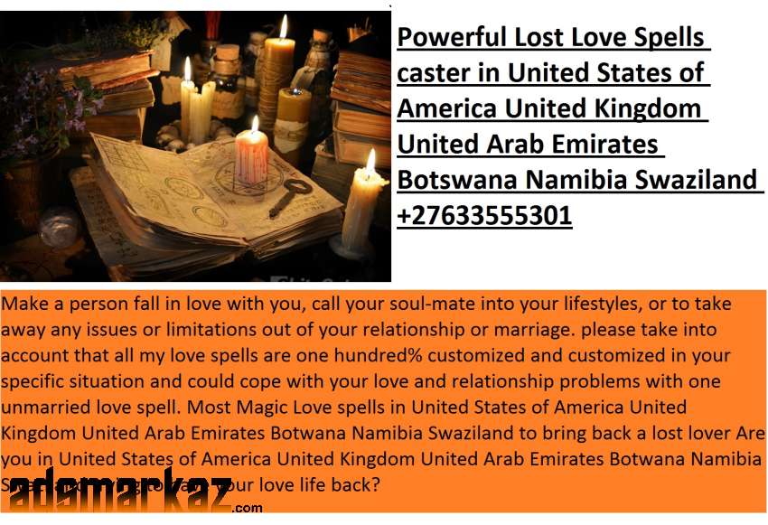 LOST LOVE SPELLS CASTER ADS +27633555301 IN NETHERLANDS SOUTH AFRICA U