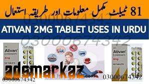 Ativan 2Mg Tablet Price In Sialkot@03000674342 All...