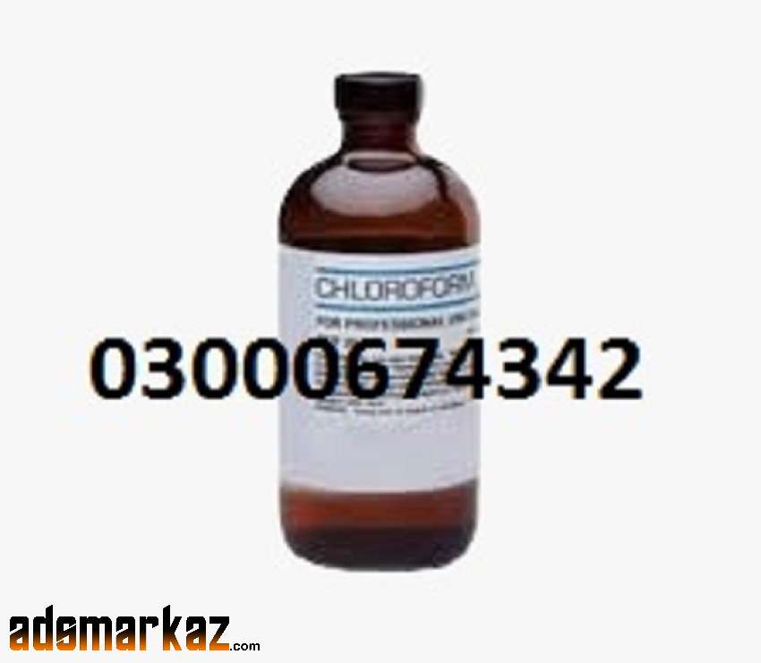 Chloroform Spray Price In Islamabad=03000674342 Available.