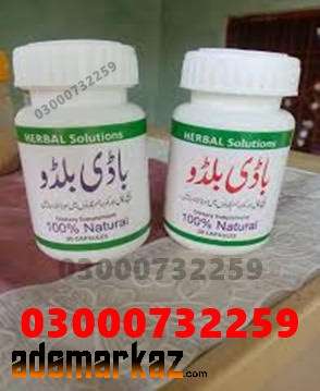 Body Buildo Capsule Price in Haroonabad@03000=73-22*59 All Pakistan