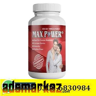 Max Power Capsule | Benefits (use)  |  03006830984 | in Kamalia