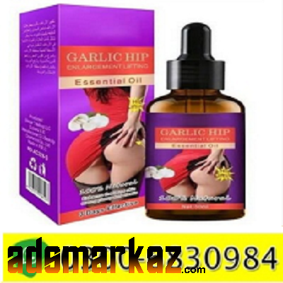 Balay Garlic Hip Enlargement Lifting Oil | 03006830984 | in Sargodha