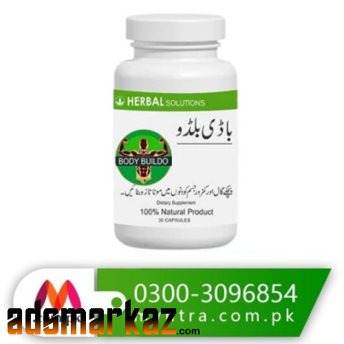 Price Of Body Buildo Capsules In Turbat	 % 03003096854