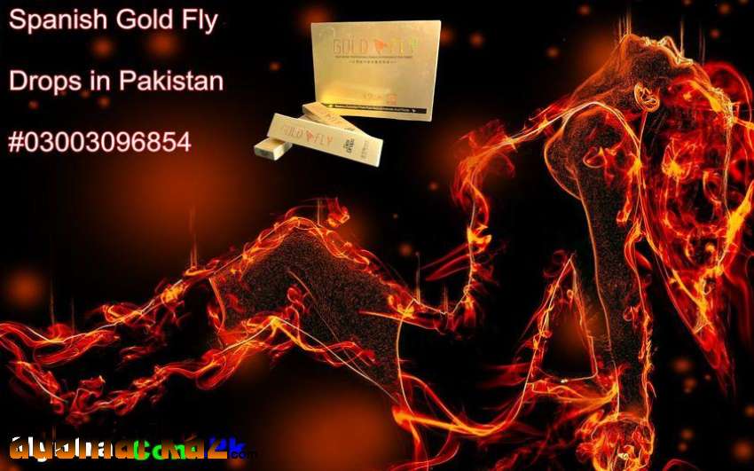 Spanish Gold Fly Drops in Pakistan #03003096854