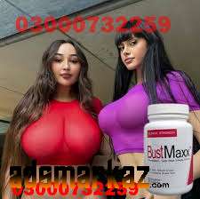 Bustmaxx Capsule Prise In Wah Cantonment@03000=732259 All Pakistan