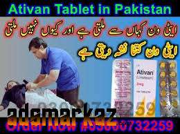 Ativan 2mg Tablets Price In Nowshera@03000*7322*59.All Pakistan