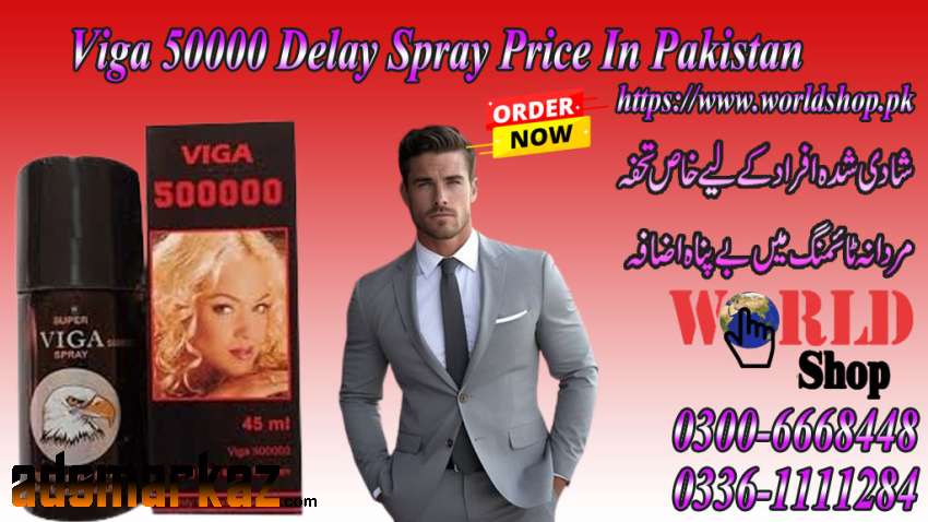 Viga 50000 Delay Spray Price In Pakistan-Dera Ghazi Khan