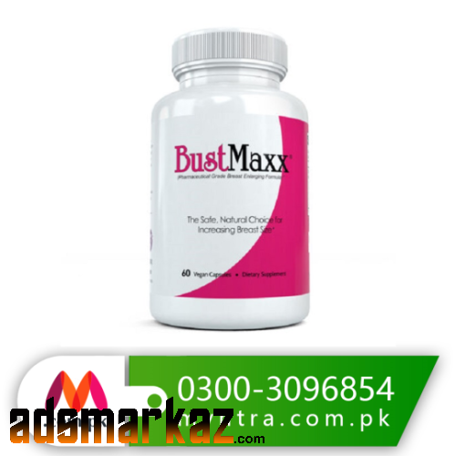 BustMaxx 60 capsules In Karachi ($) 030030=96854