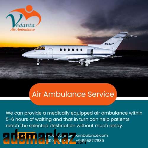 Vedanta Air Ambulance from Patna with Superb Healthcare Attention