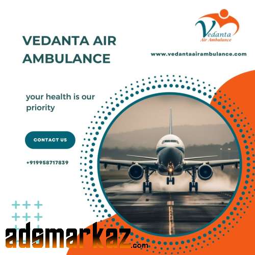 Book Vedanta Air Ambulance from Delhi with Perfect Healthcare