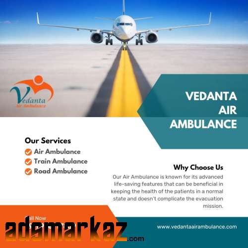 Vedanta Air Ambulance in Coimbatore with Necessary Medical Equipment