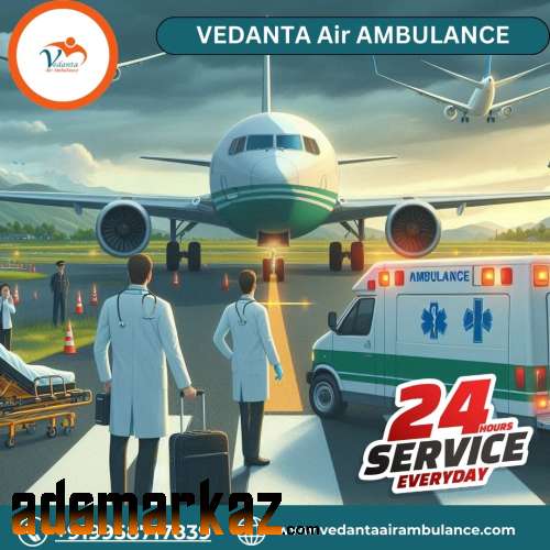 Hire the Most Reliable Vedanta Air Ambulance Service in Jamshedpur