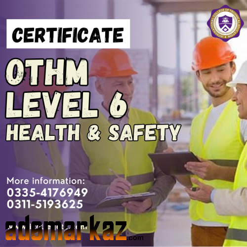 International OTHM level six health and safety course in Lahore