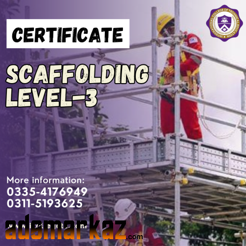 Best Scaffolding level 3 safety course in Rawalakot AJK