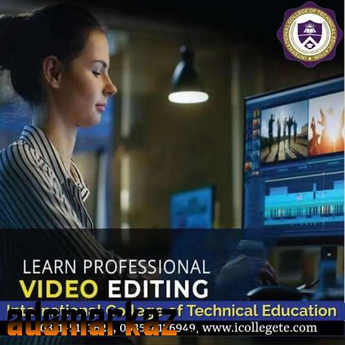 Video Editing four months course in Rawalakot Azad Kashmir