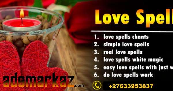 Lost Love Spells Caster +27633953837 in UK,USA,Spain,Italy, Canada