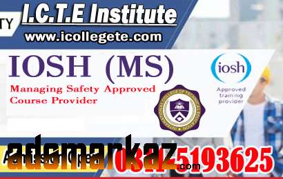 Best IOSH MS Course In Islamabad Pakistan