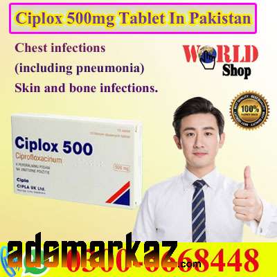 Ciplox 500mg Tablet In Pakistan